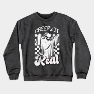 Creap it real Crewneck Sweatshirt